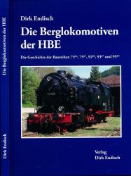 Die Berglokomotiven der HBE: Die Geschichte der Baureihen 75/66 , 75/67, 92/68, 93/67 und 95/66 Die Geschichte der Baureihen 75/66 , 75/67, 92/68, 93/67 und 95/66