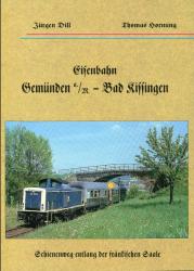 Eisenbahn Gemünden - Bad Kissingen. Schienenweg entlang der fränkischen Saale