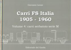 Carri FS Italia 1905 - 1960 vol. 4: carri serbataio serie M (lingua italiana)
