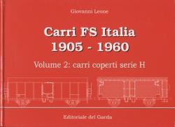 Carri FS Italia 1905 - 1960 vol. 1: carri coperti serie E, F, G (lingua italiana)