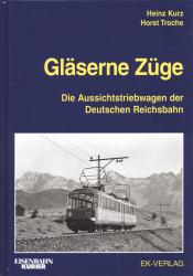Gläserne Züge. Die Aussichtstriebwagen der Deutschen Reichsbahn