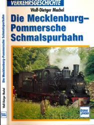 Die Mecklenburg-Pommerschen Schmalspurbahnen