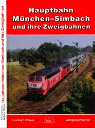 Hauptbahn München - Simbach und ihre Zweigbahnen