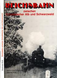Reichsbahn zwischen Schwäbischer Alb und Schwarzwald