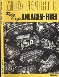 MIBA Report Nr. 6: Pit-Peg's Anlagenfibel