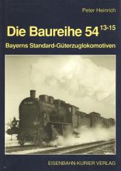 Die Baureihe 54. Bayerns Standard-Güterzuglokomotiven