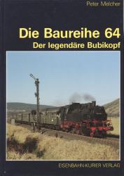 Die Baureihe 64. Der legendäre 