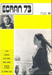ECRAN no. 18 (Septembre-Octobre '73): Fellini. Antonioni. Alain Tanner. Daniel Schmid. Eisenstein et Artaud. Les nouveaux films