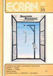 Ecran no. 35 (Avril '75): Le dessous des cartes: distribution et exploitation. Visconti * Wilder. Tavernier * Herzog. Andrea Ferreol. Les films du bois * L'actualité * 100 photos