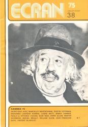 Ecran no. 38 (Juillet-Aout '75): Cannes 75