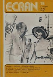 Ecran no. 42 (Décembre '75): Pasolini * Mitchum * Le cinéma chinois. Entrtiens: Liza et Vincente Minelli, Sydney Pollack, Jean-Charles Tacchella, Jacques Rouffio et Georges Concon, Robert Kramer et John Douglas. Les nouveaux films * l'actualité