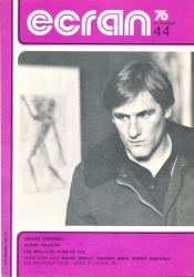 Ecran no. 44 (Février '76): Gérard Depardieu. Albert Vanentin. Les meilleurs films de 1975. Entretiens avec: Michel Brault, Moumen Smihi, Sidney Sokhana. Les nouveaux films - Index d'Ecran 75