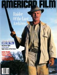 American Film. Magazine of the Film and Television Arts, January/February 1989: Cover story: Raider of the Last Archives