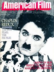 American Film. Magazine of the Film and Television Arts, September 1984: Cover story: Chaplin redux. The lost films, the FBI files