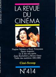 La Revue du Cinéma no. 414 (Mars 1986): Ciné-Scoop