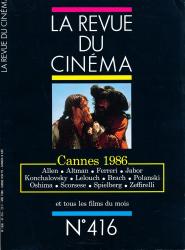 La Revue du Cinéma no. 416 (Mai 1986)