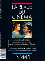 La Revue du Cinéma no. 441 (Septembre 1988): Le cinéma français des années quatre-vingt