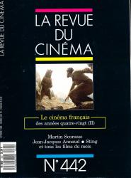 La Revue du Cinéma no. 442 (Octobre 1988): Le cinéma français des années quatre-vingt (II)