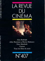 La Revue du Cinéma no. 407 (Juillet-Août 1985)