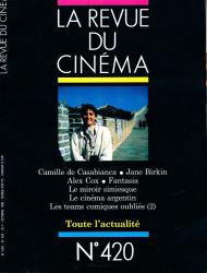 La Revue du Cinéma no. 420 (Octobre 1986)