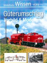 Güterumschlag. Vorbild und Modell
