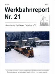 Werkbahnreport Nr. 21 (Mai 2020): Ziegelwerk Neustadt/Orla / 25 Jahre Wählitzpendel / Die Schwerspat-Grube Brunndöbra / Straßenschlepper bei der Industriebahn Halle/S. / LEM 25 / Die Sisalplantage Hale