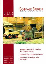 Schmale Spuren. Modell & Vorbild Heft 3/2009: Anlagenbau - Die Schwadron der Strippenzieher / Fahrzeugbau - Egger aus Japan? / Reisetip - Die andere Seite von Wales