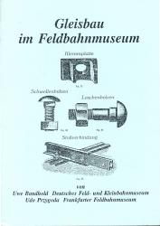 Gleisbau im Feldbahnmuseum