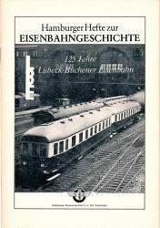 125 Jahre Lübeck Büchener Eisenbahn