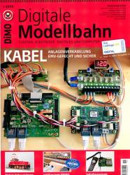 Digitale Modellbahn Heft 1/2018: Kabel. Anlagenverkabelung, EMV-gerecht und sicher