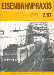 Eisenbahnpraxis. Für den Betriebs-, Verkehrs- und Fahrzeugbetriebsdienst der Deutschen Reichsbahn. Heft 2/87 (1987)