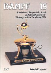 Dampf 19: Reaktions-,, Tangential-, Axial-  und Radialturbinen. Wirkungsweise, Turbinenschiffe: