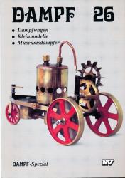 Dampf 26: Dampfwagen. Kleinmodelle, Museumsdampfer