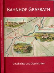 Bahnhof Grafrath. Geschichte und Geschichten