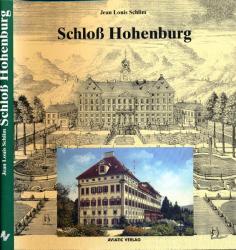 Schloss Hohenburg. Die nassauisch-luxemburger Residenz in Bayern