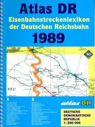 ATLAS DR 1989 - Eisenbahnstreckenlexikon der Deutschen Reichsbahn