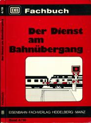 Der Dienst am Bahnübergang