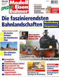 Modelleisenbahner Spezial: Mecklenburg-Vorpommern. Die faszinierendsten Bahnlandschaften