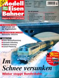 Modelleisenbahner. Magazin für Vorbild und Modell Heft 3/2009: Im Schnee versunken. Winter stoppt Bundesbahn