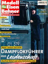 Modelleisenbahner. Magazin für Vorbild und Modell Heft 9/2003: Dampflokführer aus Leidenschaft. Wenn's braust und zischt. Manfred Welzel und seine Reichsbahn-Liebe