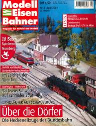 Modelleisenbahner. Magazin für Vorbild und Modell Heft 4/2001: Über die Dörfer. Langläufer auf Schmusekurs. Die Heckeneilzüge der Bundesbahn