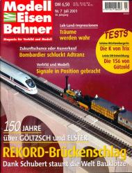 Modelleisenbahner. Magazin für Vorbild und Modell Heft 7/2001: REKORD-Brückenschlag. 150 Jahre über Göltzsch und Elster. Dank Schubert staunt die Welt Bauklötze