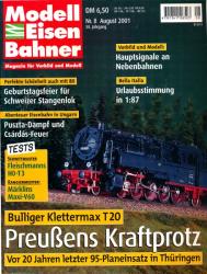 Modelleisenbahner. Magazin für Vorbild und Modell Heft 8/2001: Preußens Kraftprotz. Bulliger Klettermax T20. Vor 20 Jahren letzter 95-Planeinsatz in Thüringen