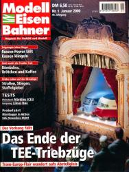 Modelleisenbahner. Magazin für Vorbild und Modell Heft 1/2000: Das Ende der TEE-Triebzüge. Der Vorhang fällt. Trans-Europ-Flair wandert aufs Abstellgleis