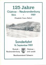 125 Jahre Güstrow - Neubrandenburg 1864-1989 (Friedrich Franz Bahn)