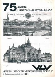 75 Jahre Lübeck Hauptbahnhof