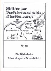 Die Bäderbahn Rövershagen - Graal-Müritz
