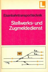 Stellwerks- und Zugmeldedienst