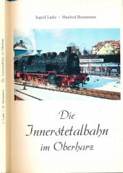 Die Innerstetalbahn im Oberharz