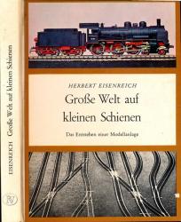 Große Welt auf kleinen Schienen. Das Entstehen einer Modellanlage